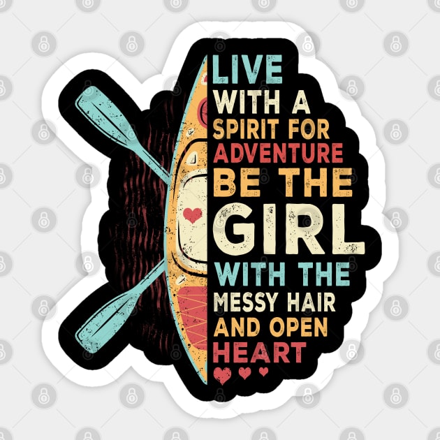 Be The Girl Live with Spirit Adventure with the Messy Hair and Open Heart Sticker by Salt88